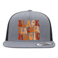 Teacher Black History Month  Black Teacher Magic Flat Bill Trucker Hat