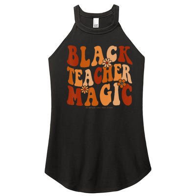 Teacher Black History Month  Black Teacher Magic Women's Perfect Tri Rocker Tank