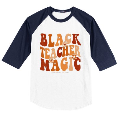 Teacher Black History Month  Black Teacher Magic Baseball Sleeve Shirt