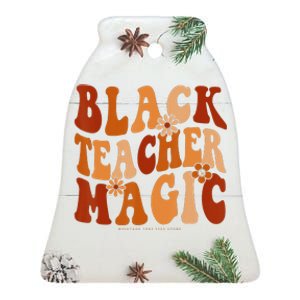 Teacher Black History Month  Black Teacher Magic Ceramic Bell Ornament