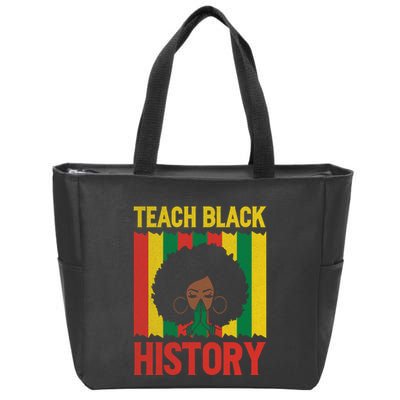 Teach Black History Month Gift Black Woman Zip Tote Bag