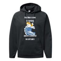 The Blue Humor Wave Is Coming Covered In Cat Hairs Kamala Performance Fleece Hoodie