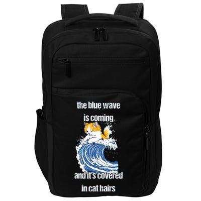 The Blue Humor Wave Is Coming Covered In Cat Hairs Kamala Impact Tech Backpack