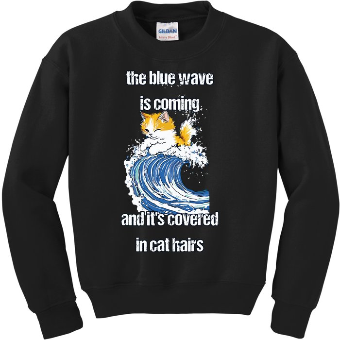 The Blue Humor Wave Is Coming Covered In Cat Hairs Kamala Kids Sweatshirt