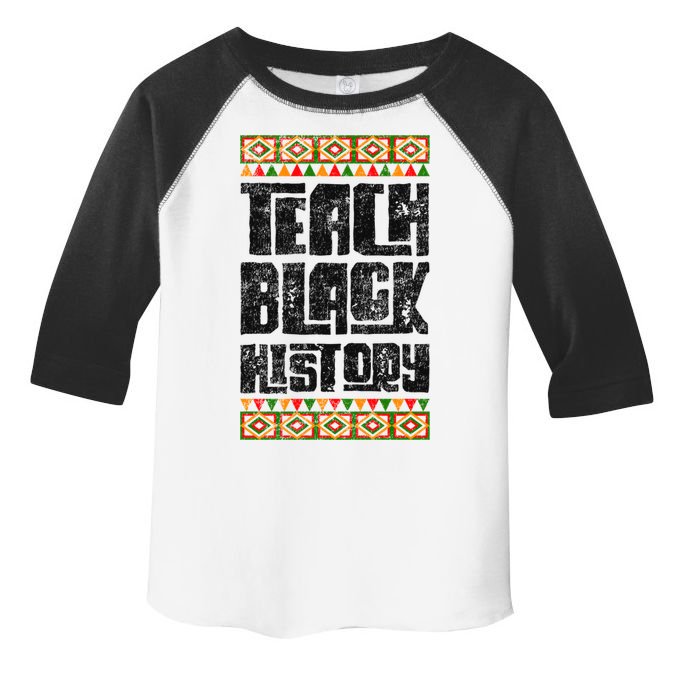 Teach Black History Great Gift Toddler Fine Jersey T-Shirt