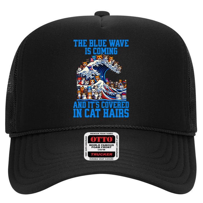 The Blue Humor Wave Is Coming Covered In Cat Hairs Kamala High Crown Mesh Back Trucker Hat