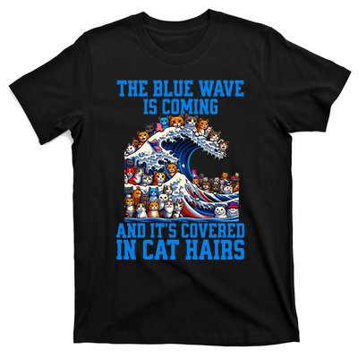 The Blue Humor Wave Is Coming Covered In Cat Hairs Kamala T-Shirt