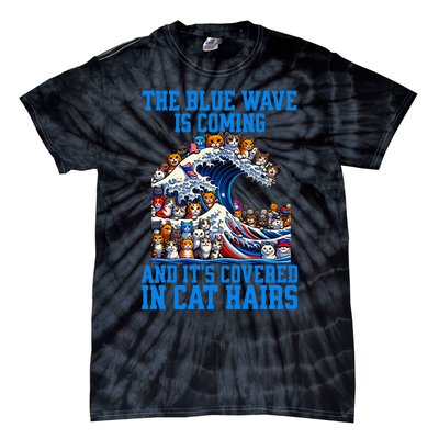 The Blue Humor Wave Is Coming Covered In Cat Hairs Kamala Tie-Dye T-Shirt