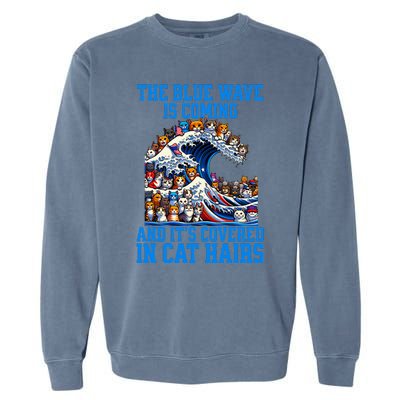 The Blue Humor Wave Is Coming Covered In Cat Hairs Kamala Garment-Dyed Sweatshirt