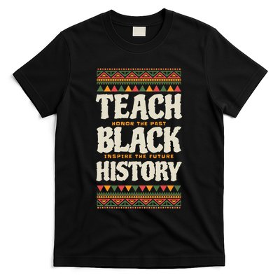 Teach Black History T-Shirt
