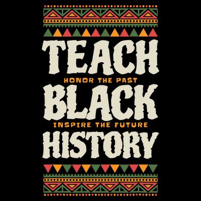Teach Black History T-Shirt