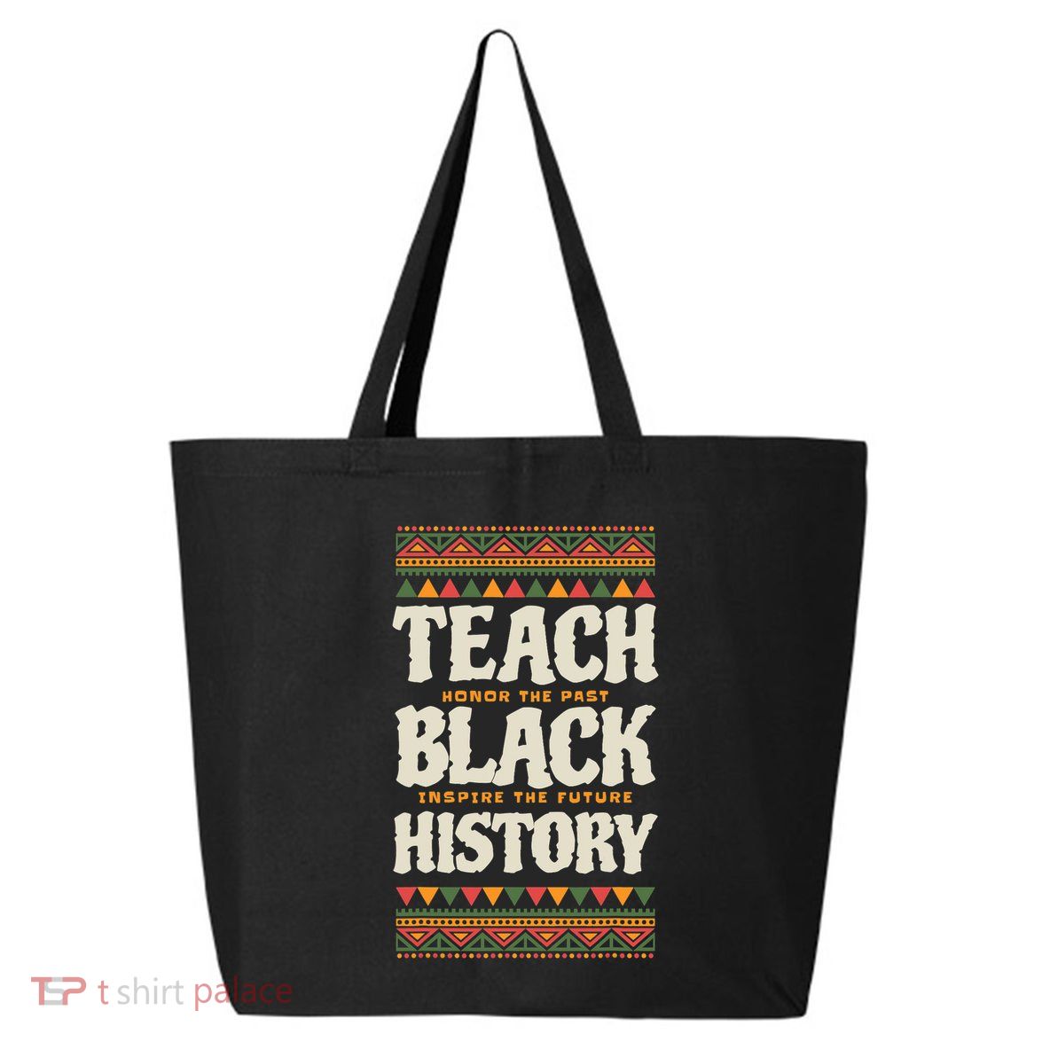 Teach Black History 25L Jumbo Tote