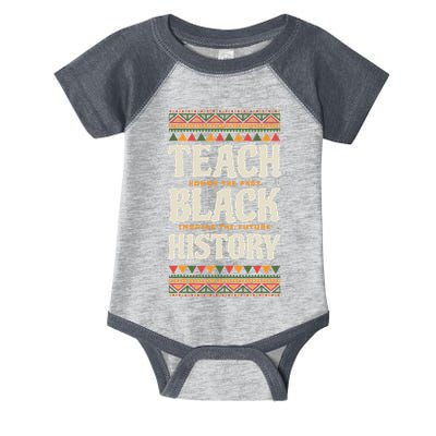 Teach Black History Infant Baby Jersey Bodysuit