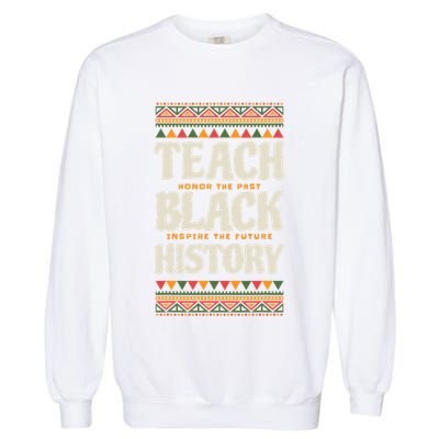 Teach Black History Garment-Dyed Sweatshirt