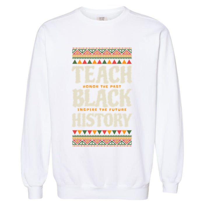 Teach Black History Garment-Dyed Sweatshirt