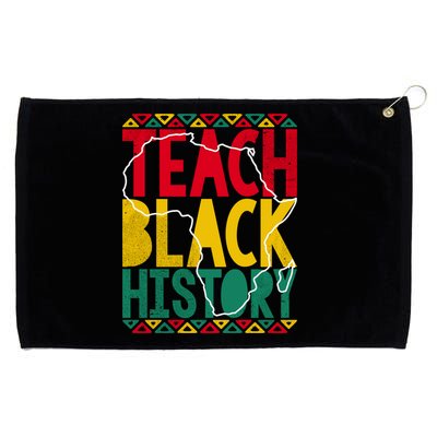 Teach Black History Pride Educator Matter Studen Funny Gift Grommeted Golf Towel