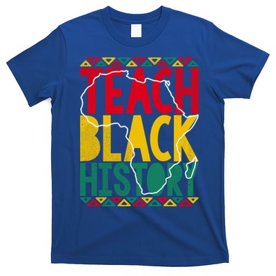 Teach Black History Pride Educator Matter Studen Funny Gift T-Shirt