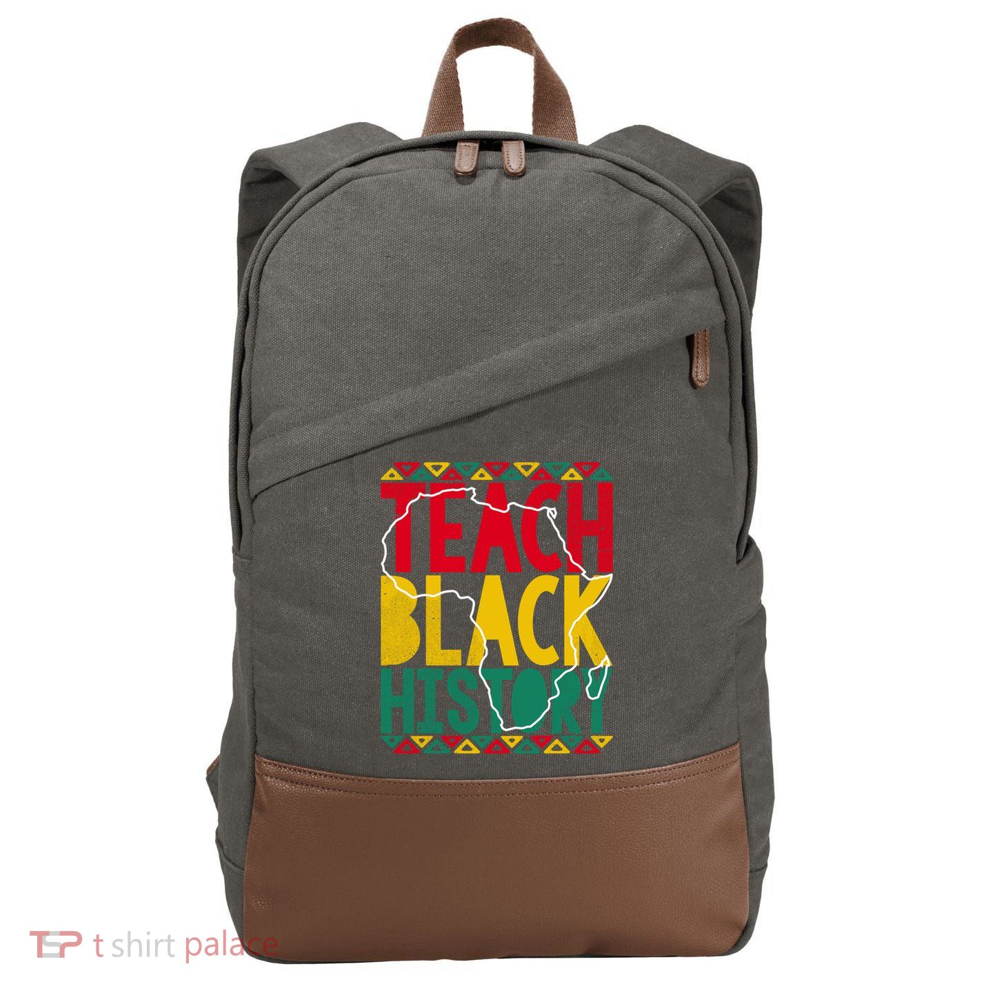 Teach Black History Pride Educator Matter Studen Funny Gift Cotton Canvas Backpack