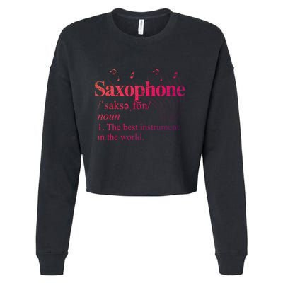 The Best Instrut In The World Saxophone Gift Cropped Pullover Crew