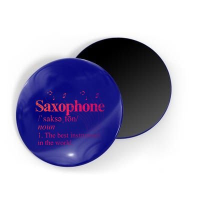 The Best Instrut In The World Saxophone Gift Magnet