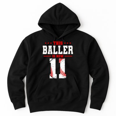 This Baller Is Now 11 Birthday Baseball Theme Bday Party Hoodie