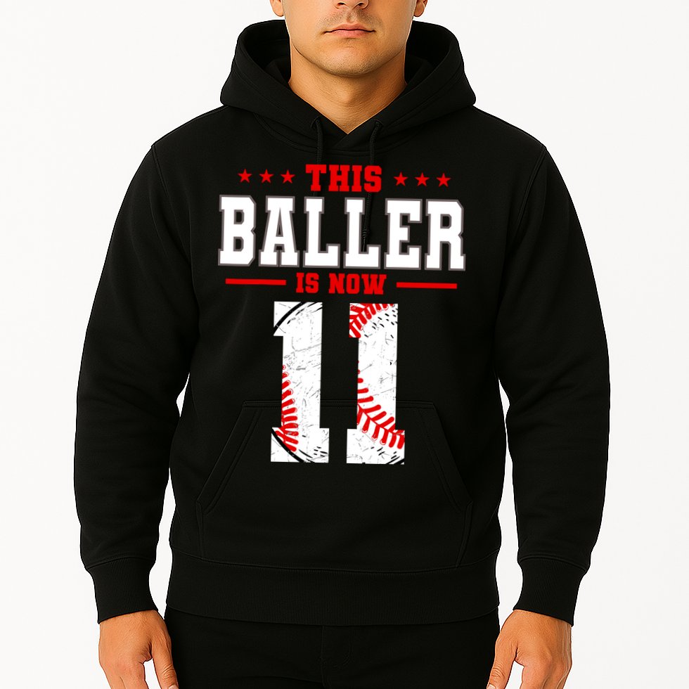This Baller Is Now 11 Birthday Baseball Theme Bday Party Hoodie