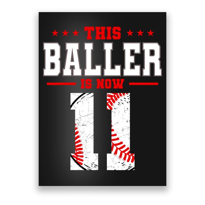 This Baller Is Now 11 Birthday Baseball Theme Bday Party Poster