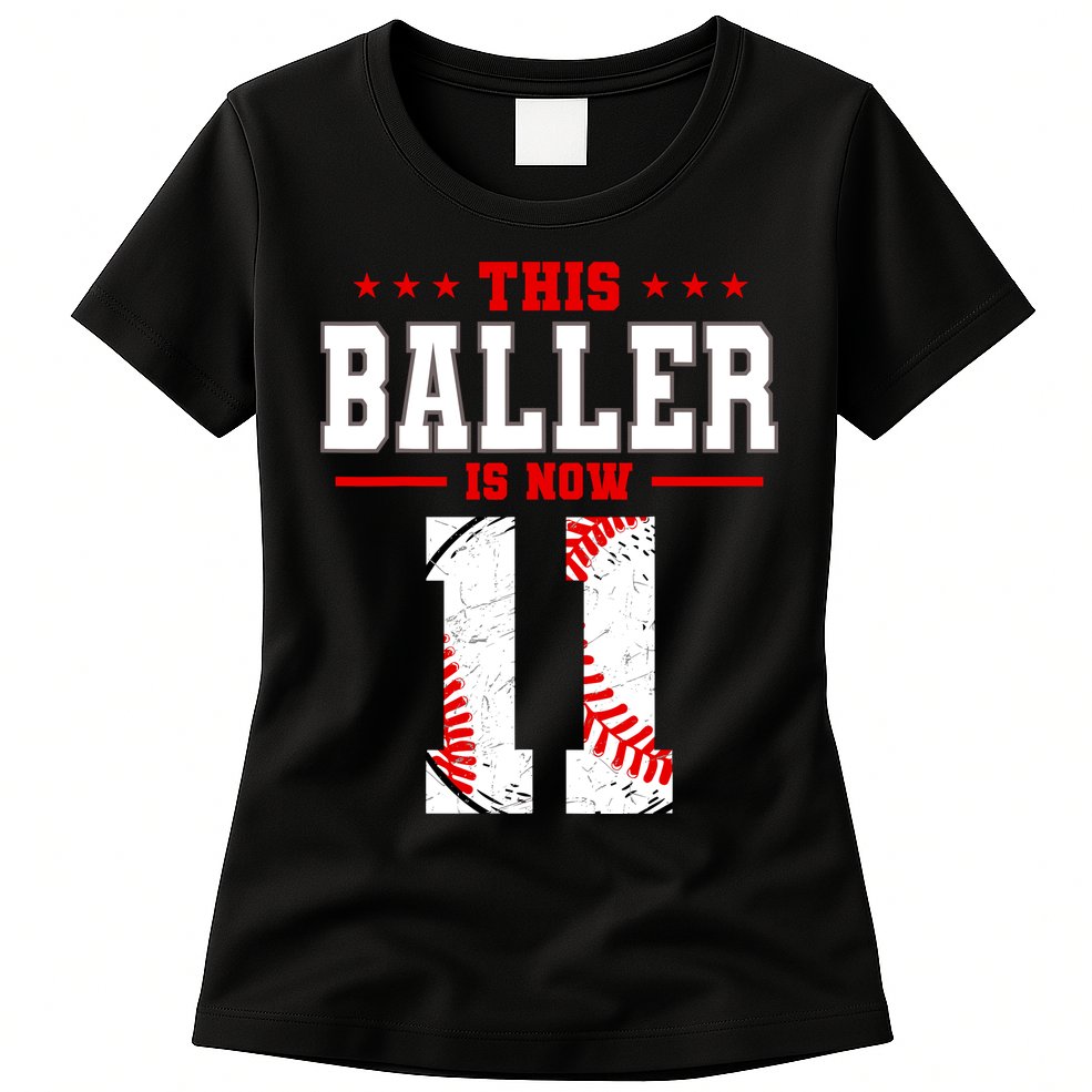 This Baller Is Now 11 Birthday Baseball Theme Bday Party Womens T-Shirt