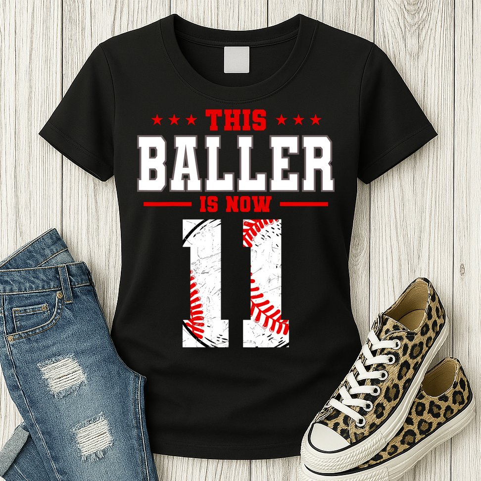 This Baller Is Now 11 Birthday Baseball Theme Bday Party Womens T-Shirt