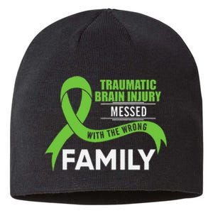 Traumatic Brain Injury Awareness Messed With Wrong Family Sustainable Beanie