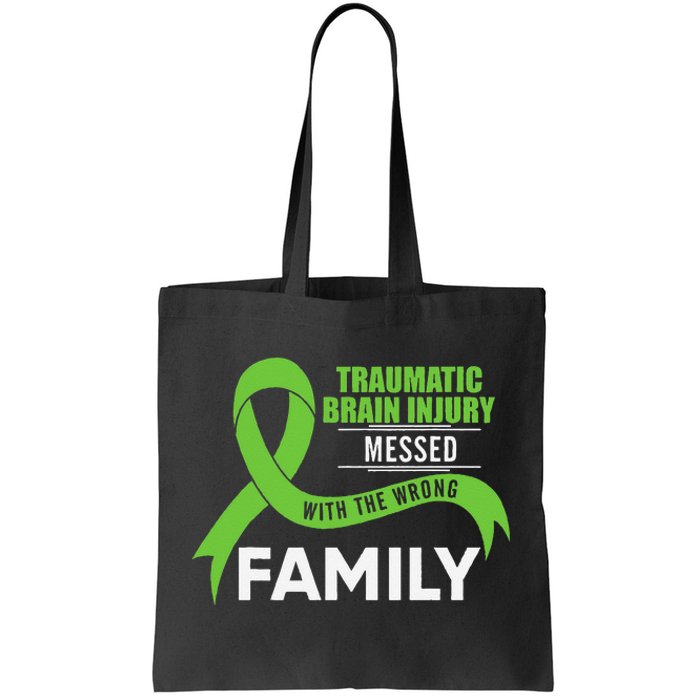 Traumatic Brain Injury Awareness Messed With Wrong Family Tote Bag