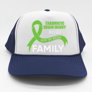 Traumatic Brain Injury Awareness Messed With Wrong Family Trucker Hat