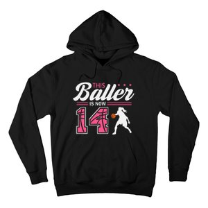 This Baller Is Now 14 Year Old Basketball 14th Birthday Hoodie