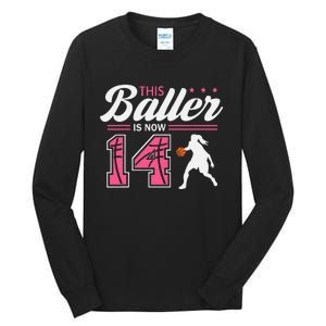 This Baller Is Now 14 Year Old Basketball 14th Birthday Tall Long Sleeve T-Shirt