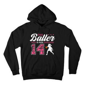 This Baller Is Now 14 Year Old Basketball 14th Birthday Tall Hoodie