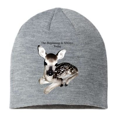 The Beginning Is Always Today Deer Sustainable Beanie