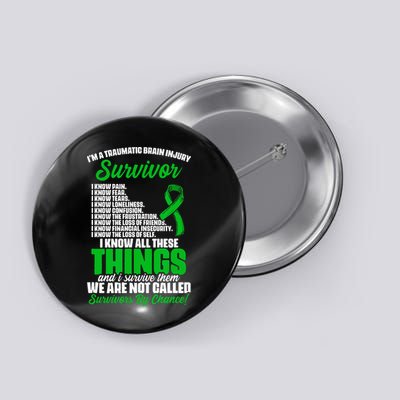 Traumatic Brain Injury Survivor Support TBI Survivor Button