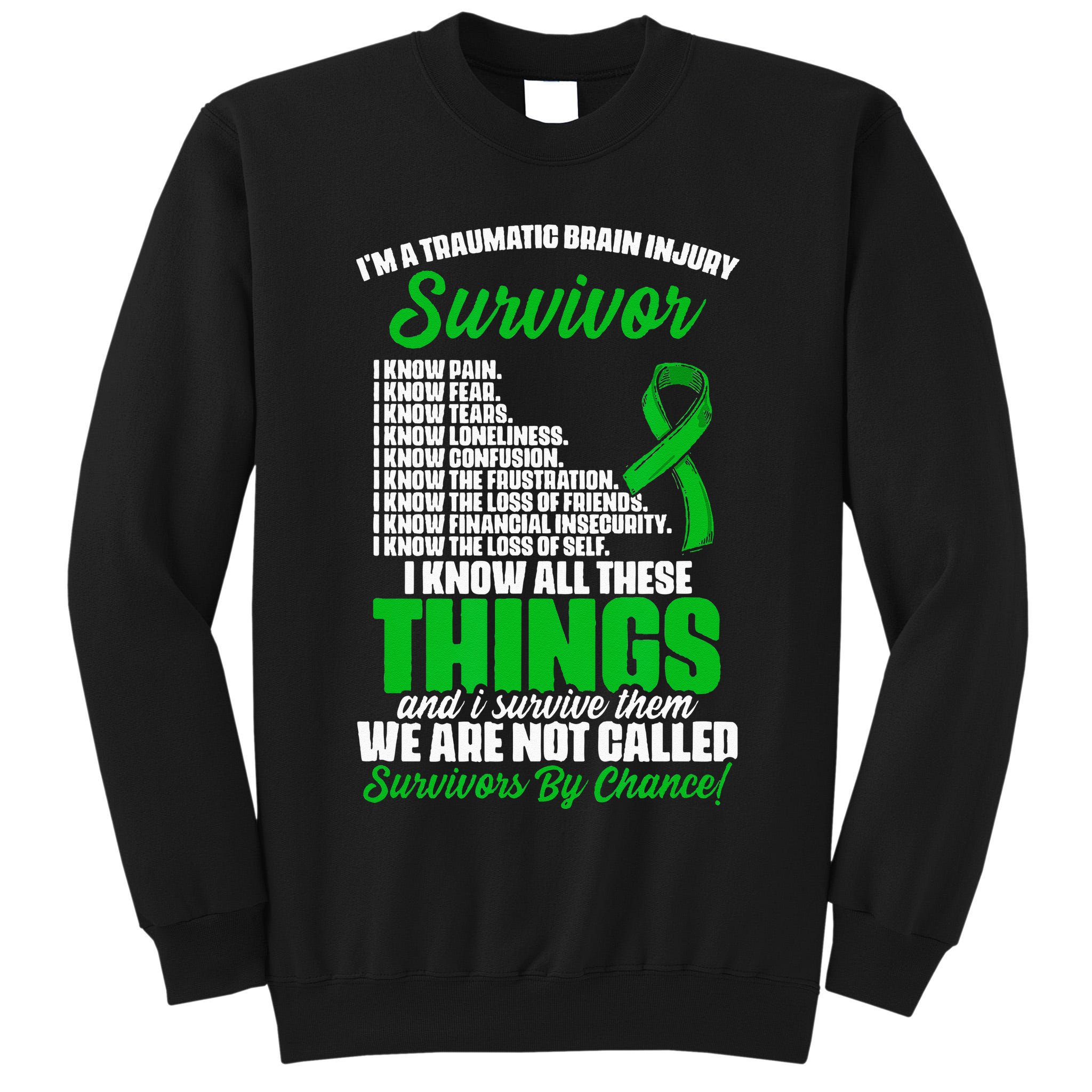 Traumatic Brain Injury Survivor Support TBI Survivor Tall Sweatshirt