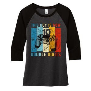 This Boy Is Now Double Digits 10th Birthday Boy 10 Year Old Women's Tri-Blend 3/4-Sleeve Raglan Shirt