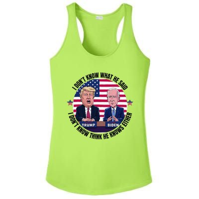 Trump Biden I DonT Know What He Said He DoesnT Either Ladies PosiCharge Competitor Racerback Tank