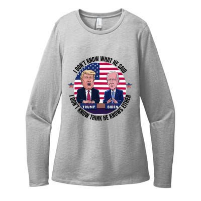 Trump Biden I DonT Know What He Said He DoesnT Either Womens CVC Long Sleeve Shirt