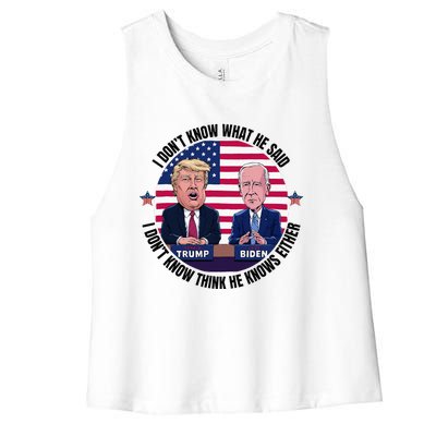 Trump Biden I DonT Know What He Said He DoesnT Either Women's Racerback Cropped Tank