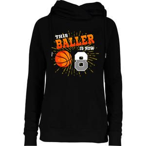 This Baller Is Now 8 Basketball 8th Birthday Party Womens Funnel Neck Pullover Hood