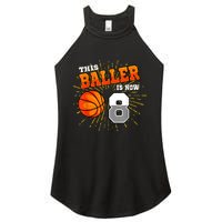 This Baller Is Now 8 Basketball 8th Birthday Party Women's Perfect Tri Rocker Tank