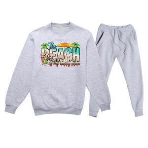 The Beach Is My Happy Place Vacation Summer Premium Crewneck Sweatsuit Set