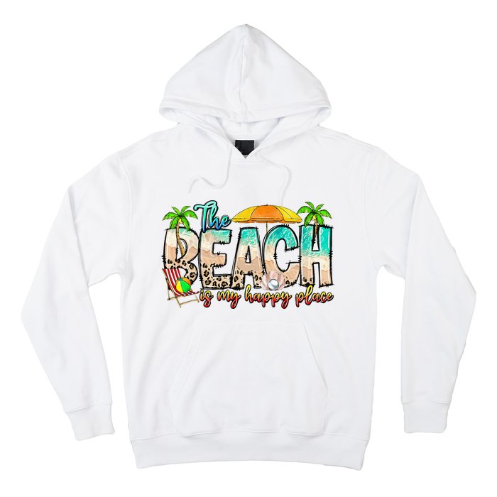 The Beach Is My Happy Place Vacation Summer Hoodie