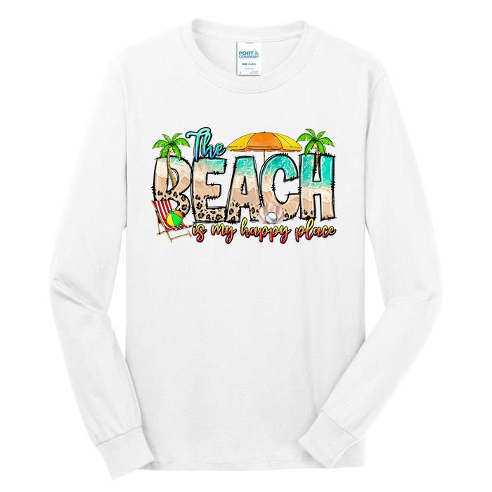 The Beach Is My Happy Place Vacation Summer Tall Long Sleeve T-Shirt