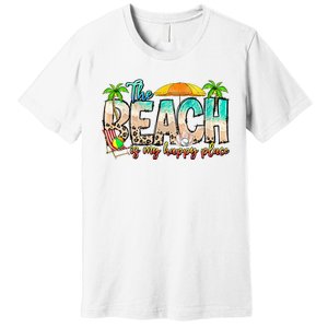 The Beach Is My Happy Place Vacation Summer Premium T-Shirt