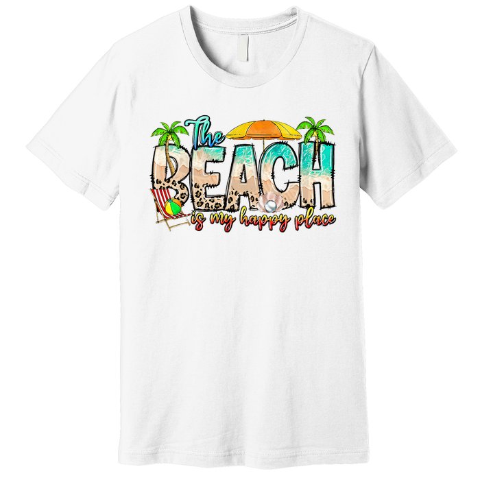 The Beach Is My Happy Place Vacation Summer Premium T-Shirt