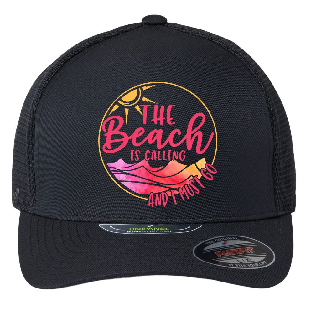 The Beach Is Calling And I Must Go Flexfit Unipanel Trucker Cap